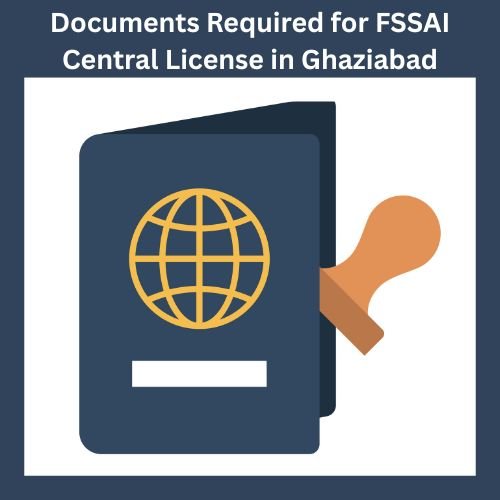 FSSAI Central License in Ghaziabad
