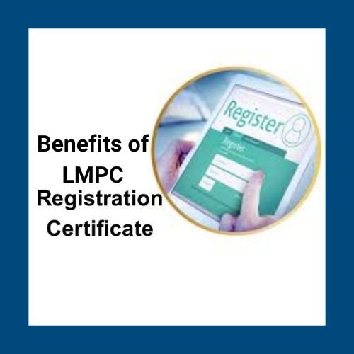 Benefits of LMPC Certificate Registration & How It Helps Businesses