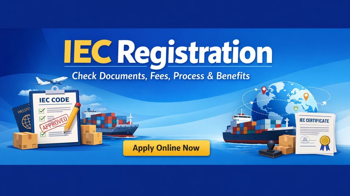 IEC Registration | Check Documents, Fees, Process & Benefits