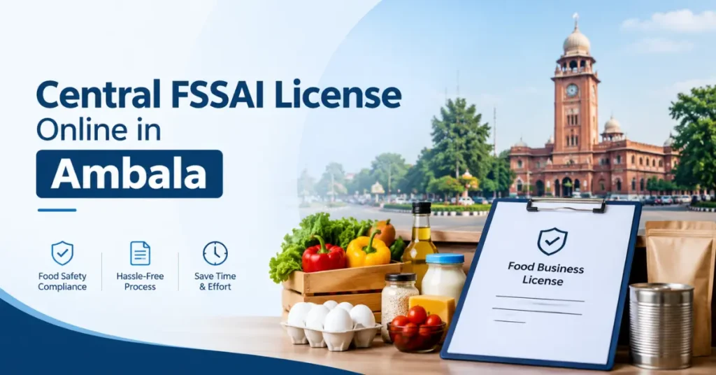 Central FSSAI License Online in Ambala