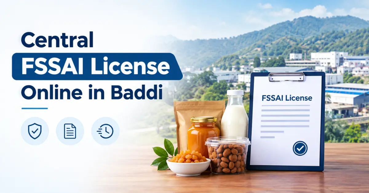 Central FSSAI License Online in Baddi