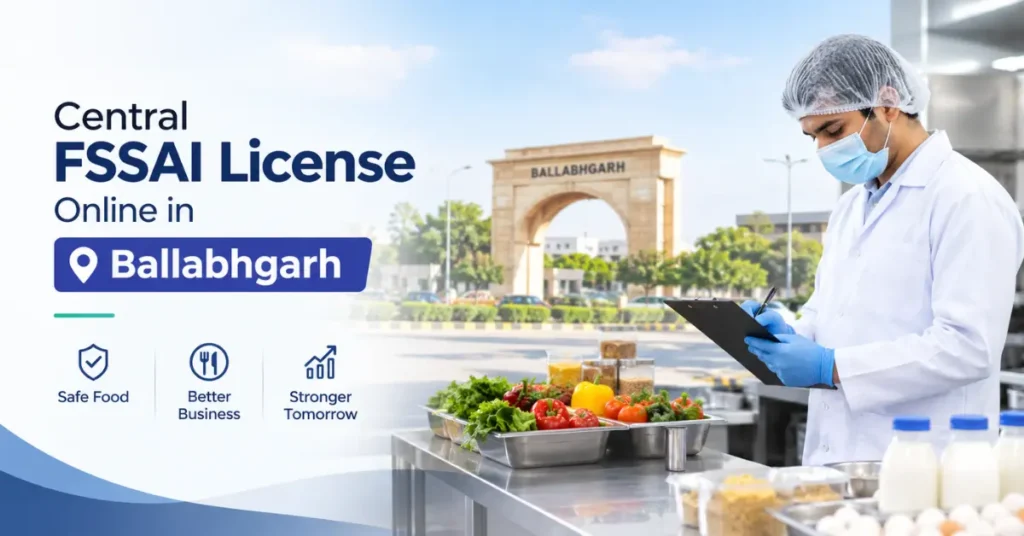 Central FSSAI License Online in Ballabhgarh