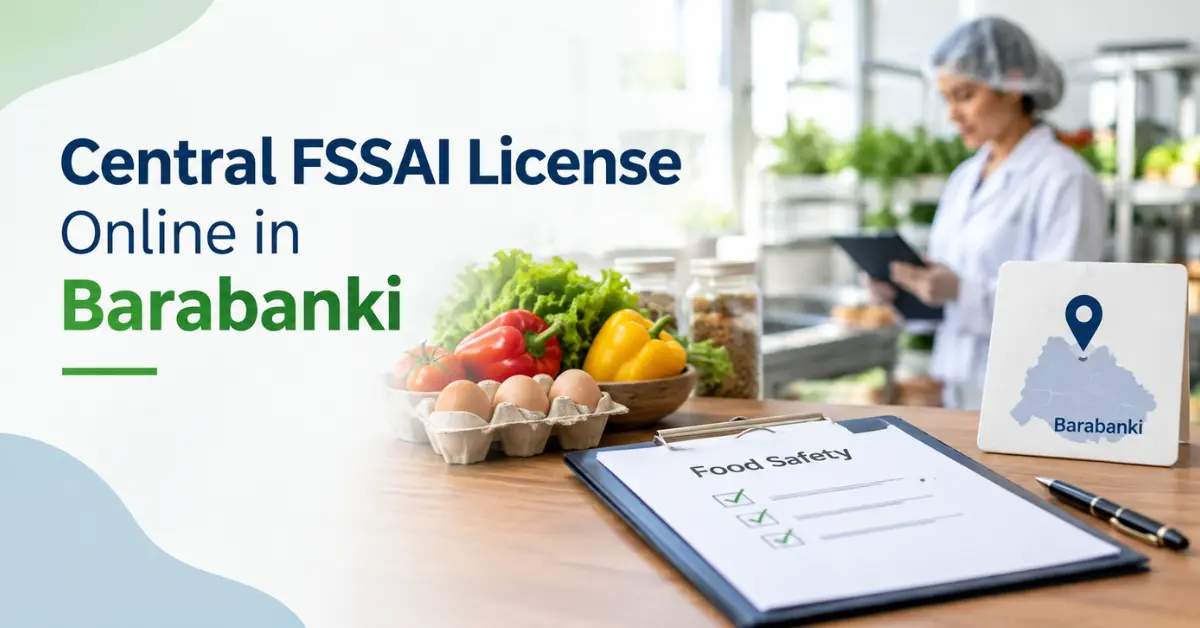 Central FSSAI License Online in Barabanki