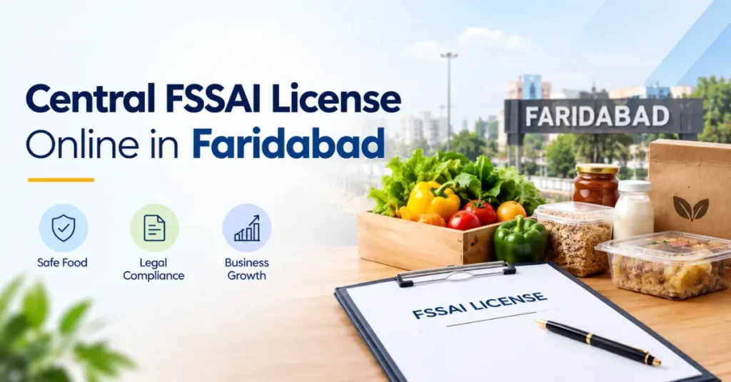 Central FSSAI License Online in Faridabad