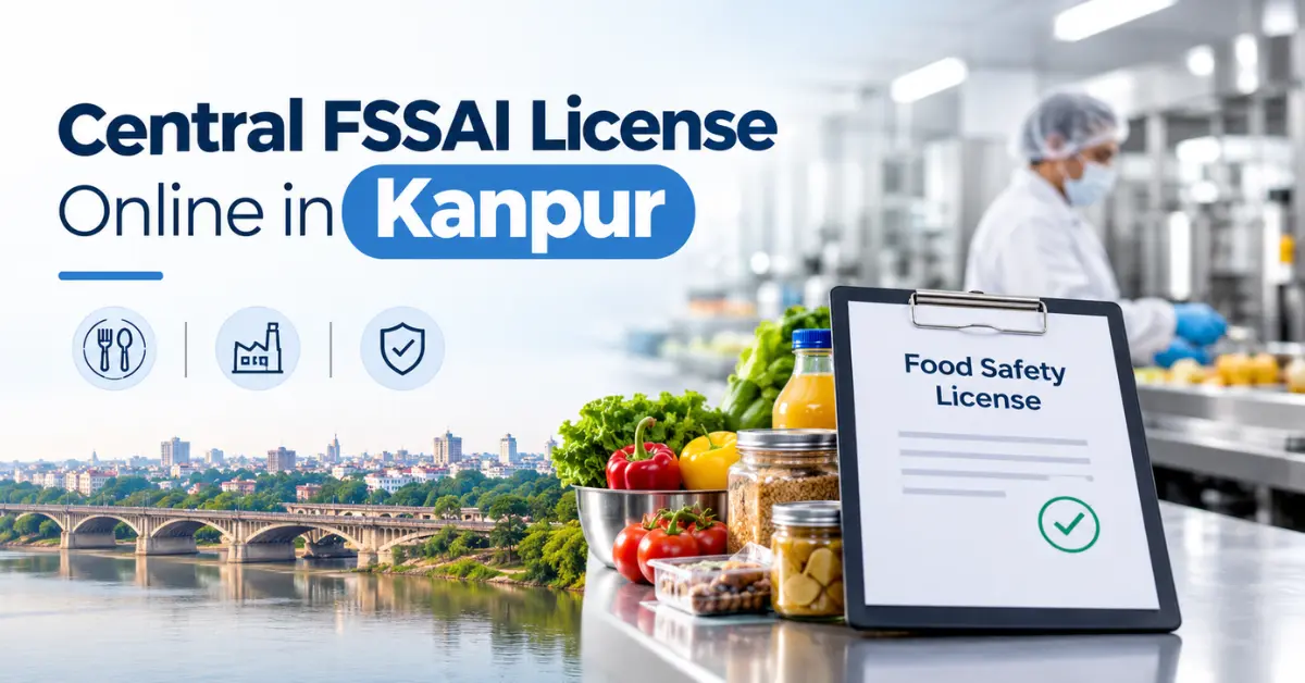 Central FSSAI License Online in Kanpur