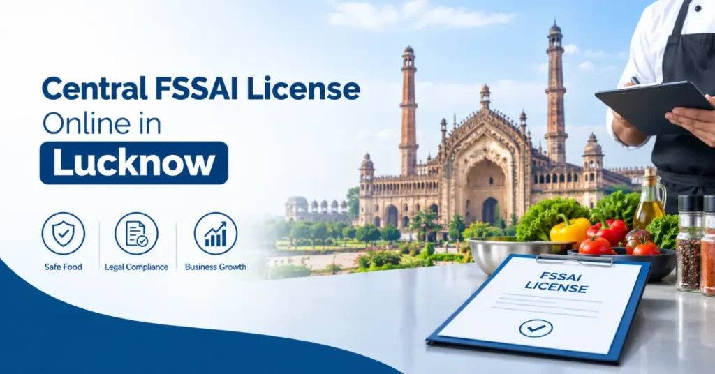 Central FSSAI License Online in Lucknow