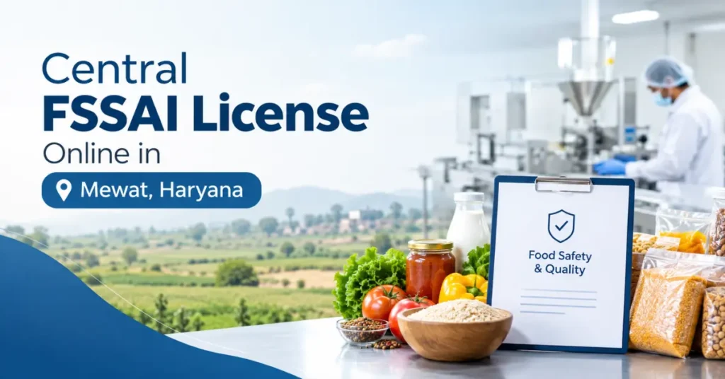 Central FSSAI License Online in Mewat, Haryana