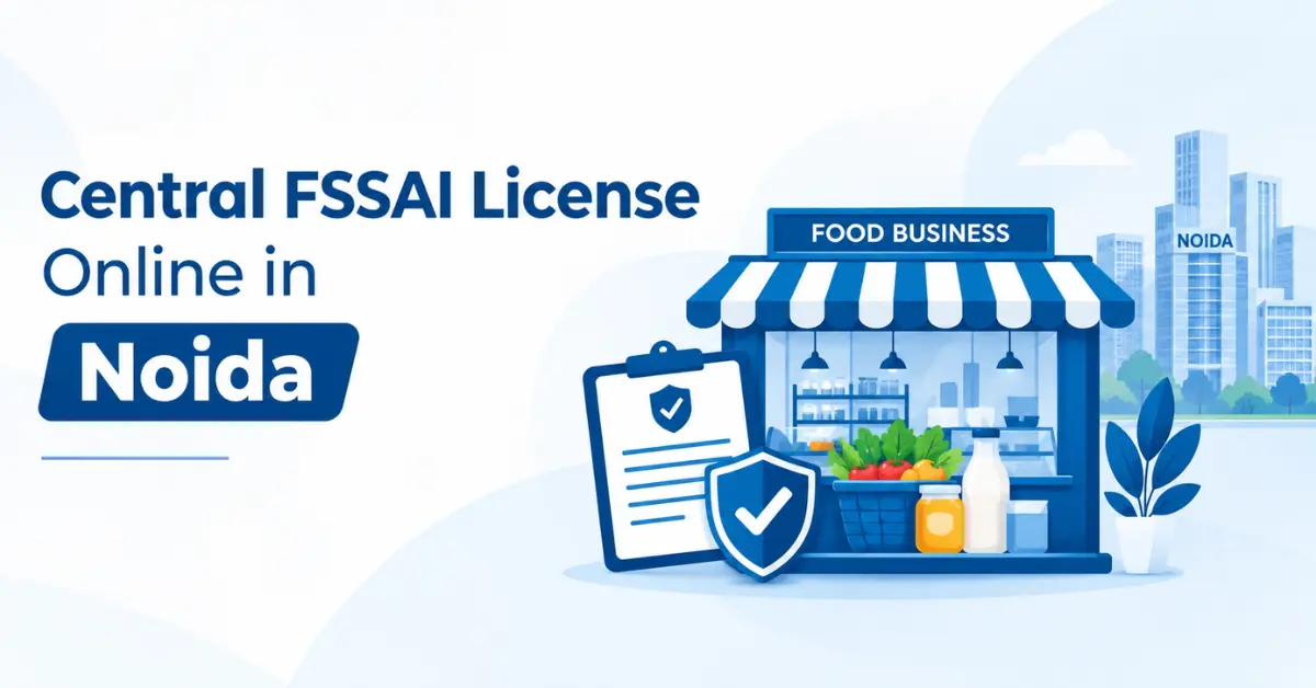 Central FSSAI License Online in Noida