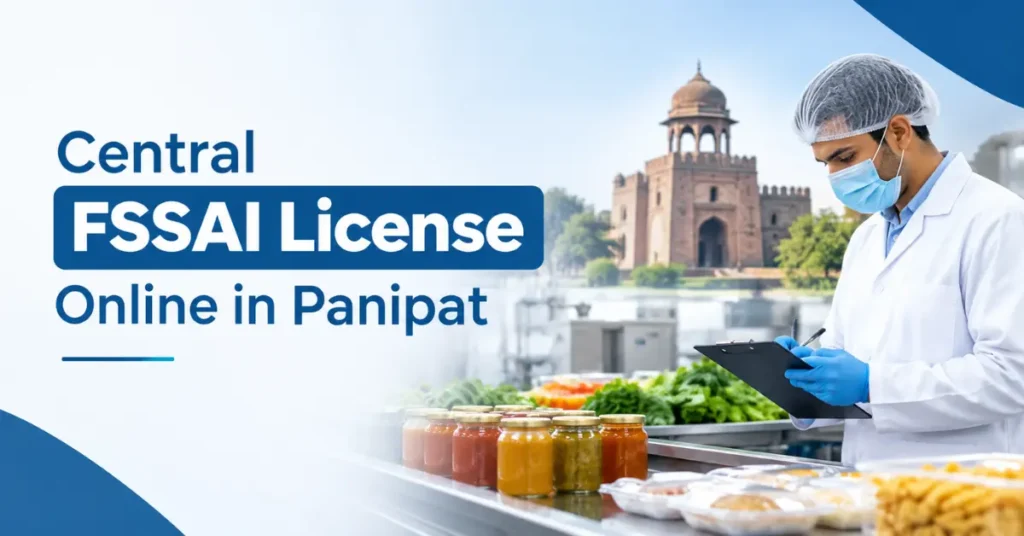 Central FSSAI License Online in Panipat