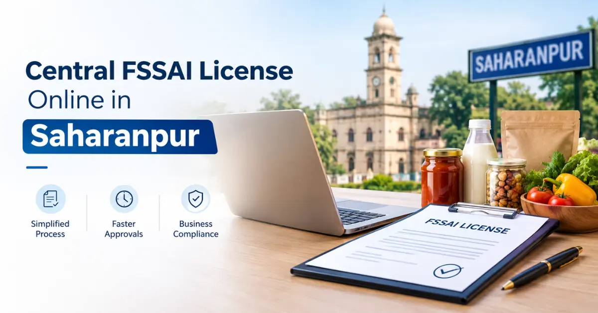 Central FSSAI License Online in Saharanpur