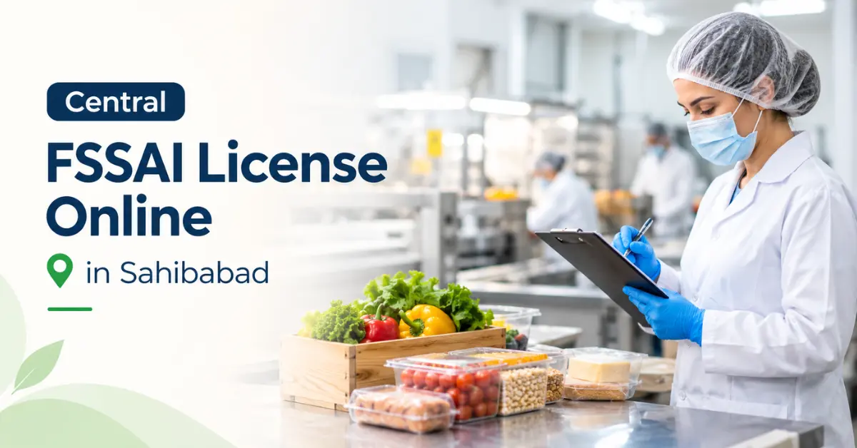 Central FSSAI License Online in Sahibabad