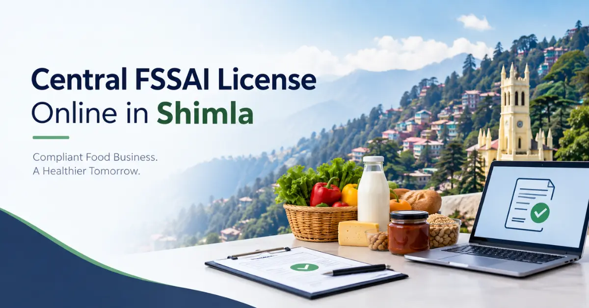 Central FSSAI License Online in Shimla