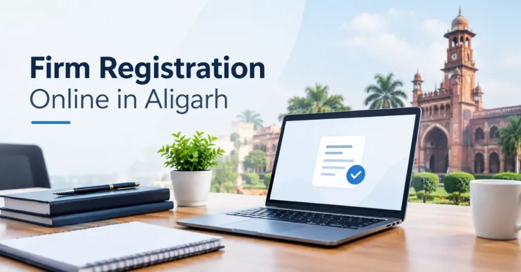 Firm Registration Online in Aligarh
