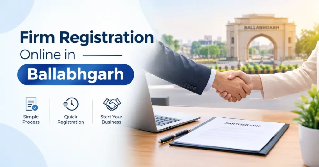 Firm Registration Online in Ballabhgarh