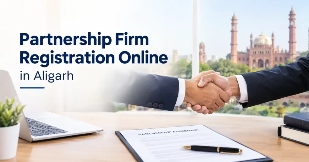 Partnership Firm Registration Online in Aligarh
