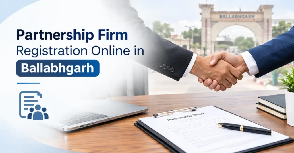 Partnership Firm Registration Online in Ballabhgarh