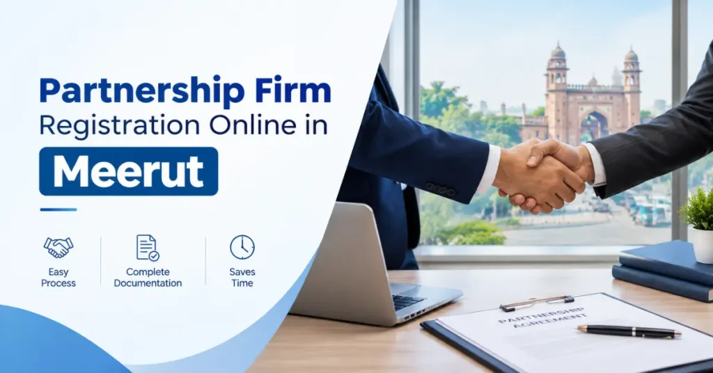 Partnership Firm Registration Online in Meerut