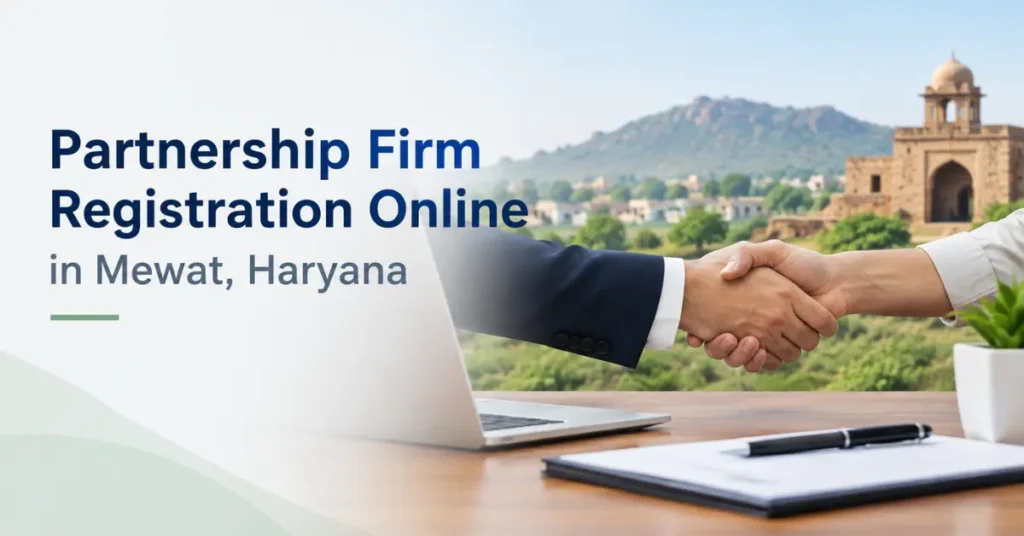 Partnership Firm Registration Online in Mewat, Haryana