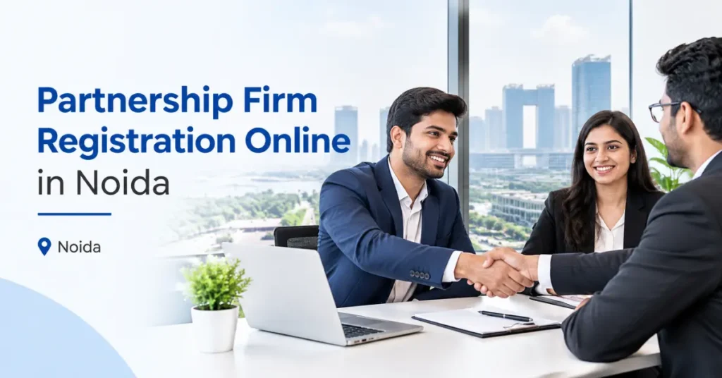 Partnership Firm Registration Online in Noida